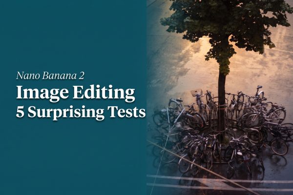 Nano Banana 2 Image Editing: 5 Surprising Tests